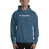"be empathy" Hooded Sweatshirt (white graphic)