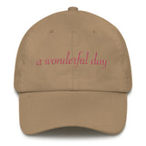 a wonderful day Dad hat (pink embroider cursive))
