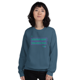 be human be you all gender Sweatshirt