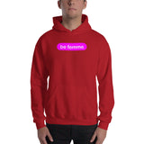 "be femme" Hooded Sweatshirt (pink and white graphic)