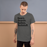 Bears. Beards. Bellies. Buttstuff. all gender T-Shirt up to 4XL