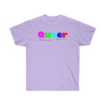 Queer all gender Ultra Cotton Tee funty rainbow graphic shirt