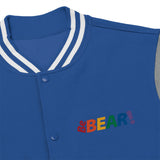 Be BEAR! Men's Varsity Jacket embroidered Be BEAR! in rainbow
