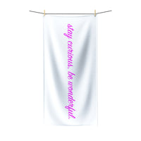 stay curious, be wonderful. Polycotton Towel (pink on white print)