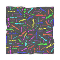 "be human" human Poly Scarf (bright rainbow and black all over print)