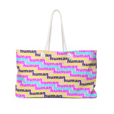 human just like you cmyk on pink Weekender Bag