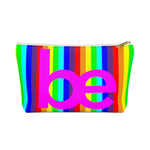 series be Accessory Pouch w T-bottom rainbow and pink be graphic