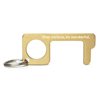 Stay curious, be wonderful. Engraved Brass Touch Tool