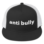 anti bully Trucker Cap (white embroidery)