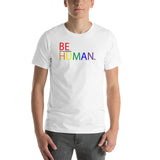 be human rainbow Short-Sleeve Unisex T-Shirt (part of and responsible for & ity in black print)