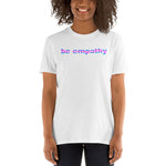 trans flag be empathy Short-Sleeve all gender T-Shirt