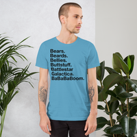 Bears. Beards. Bellies. Buttstuff. Battlestar Galactica. BaBaBaBoom. all gender T-Shirt up to 4XL