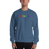 "be human" Sweatshirt (rainbow graphic)
