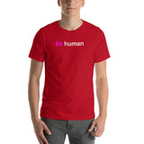 be human Short-Sleeve Unisex T-Shirt (pink and white graphic)
