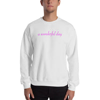 a wonderful day Sweatshirt (pink graphic cursive)