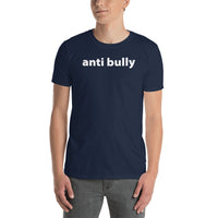 anti bully Short-Sleeve Unisex T-Shirt (white graphic) promo line