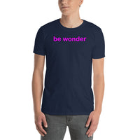 "be wonder" Short-Sleeve Unisex T-Shirt (pink graphic) promo line