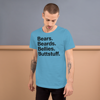 Bears. Beards. Bellies. Buttstuff. all gender T-Shirt up to 4XL
