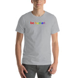 be human Short-Sleeve Unisex T-Shirt (lower case rainbow)