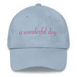a wonderful day Dad hat (pink embroider cursive))