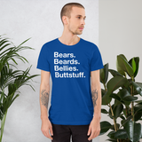 Bears. Beards. Bellies. Buttstuff.  all gender T-Shirt up to 4XL
