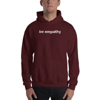 "be empathy" Hooded Sweatshirt (white graphic)
