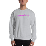 a wonderful day Sweatshirt (pink graphic)