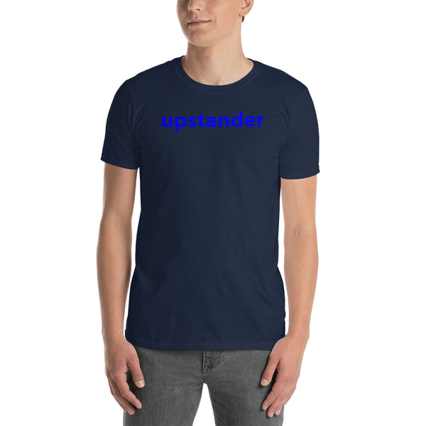 "be upstander" upstander promo line Short-Sleeve Unisex T-Shirt (blue graphic)